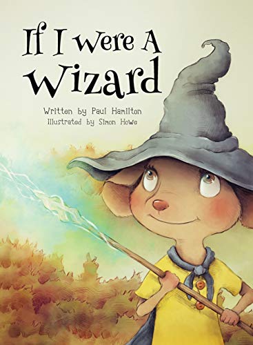 Beispielbild fr If I Were A Wizard zum Verkauf von Better World Books