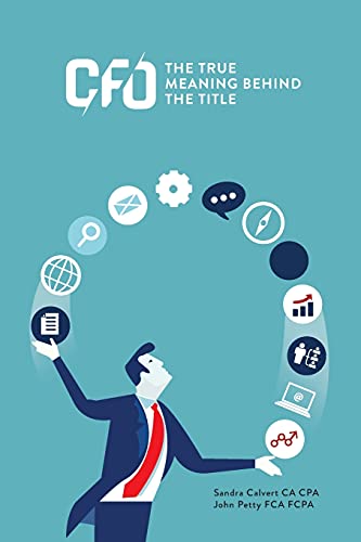 Stock image for CFO: the True Meaning Behind the Title for sale by GreatBookPrices