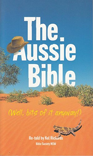 Imagen de archivo de The Aussie Bible (Well, Bits of it Anyway!) a la venta por HPB-Ruby