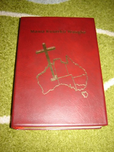 9780647509654: Aboriginal Bible - Mama Kuurrku Wangka - Father God's Word / Aboriginal - English Bilingual Bible / Ngaanyatjarra and English / Vinyl Bound - Bible Society (2007)