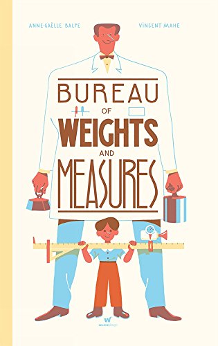 Beispielbild fr The Bureau of Weights and Measures zum Verkauf von GF Books, Inc.