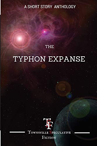 Stock image for Typhon Expanse: A short Story Anthology for sale by Lucky's Textbooks