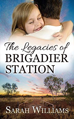 Stock image for The Legacies of Brigadier Station: 3 (Brigadier Station series) for sale by Reuseabook