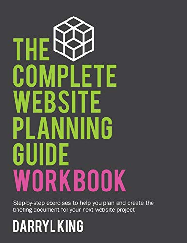 Imagen de archivo de The Complete Website Planning Guide Workbook a la venta por Lucky's Textbooks
