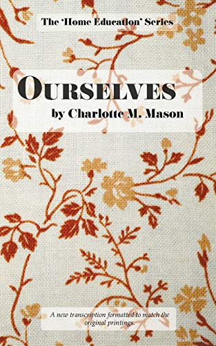 Imagen de archivo de Ourselves (The Home Education Series) a la venta por Goodwill Books