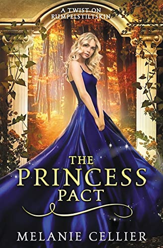 Stock image for The Princess Pact: A Twist on Rumpelstiltskin (Four Kingdoms) for sale by Bookmans