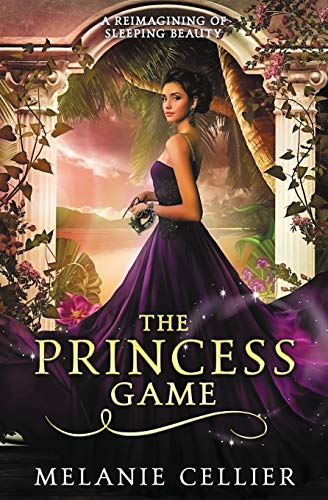 Imagen de archivo de The Princess Game: A Reimagining of Sleeping Beauty (The Four Kingdoms) a la venta por GF Books, Inc.
