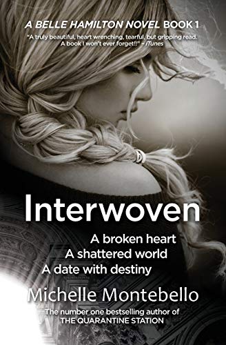 Stock image for Interwoven: A Belle Hamilton Novel Book 1 (The Belle Hamilton Series) for sale by Half Price Books Inc.