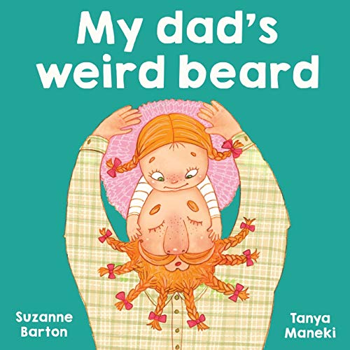 Imagen de archivo de My Dad's Weird Beard a la venta por Lucky's Textbooks