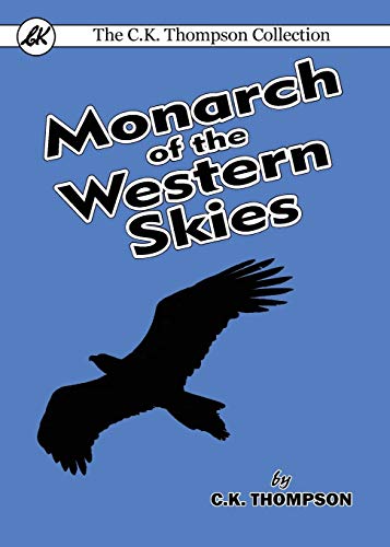 Stock image for Monarch of the Western Skies for sale by Lucky's Textbooks