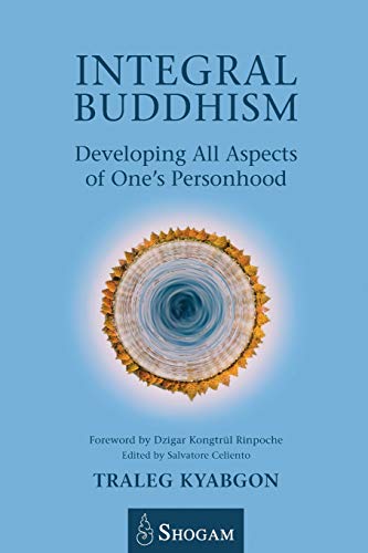 9780648114802: Integral Buddhism: Developing All Aspects of Ones Personhood