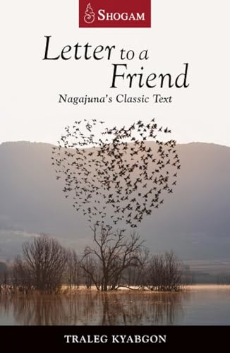 Stock image for Letter to a Friend: Nagarjuna's Classic Text for sale by Books Unplugged