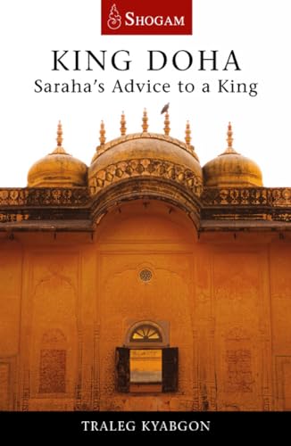 Beispielbild fr King Doha: Sarahas Advice to a King zum Verkauf von Zoom Books Company