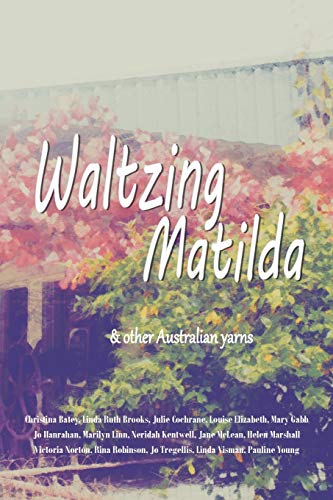 Stock image for Waltzing Matilda: .and other Australian yarns for sale by California Books