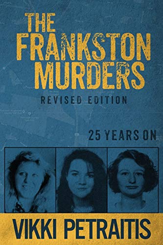 Beispielbild fr The Frankston Murders: 25 Years On zum Verkauf von SecondSale