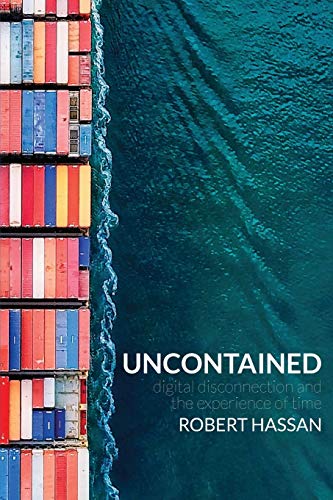 9780648209614: Uncontained: Digital disconnection and the experience of time