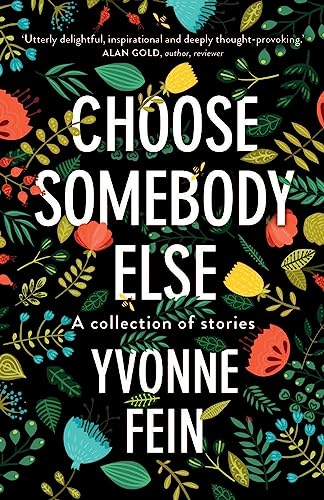 Stock image for Choose somebody else A collection of short stories for sale by PBShop.store US