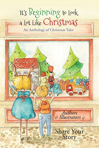 Beispielbild fr It's Beginning to Look a Lot Like Christmas: An Anthology of Christmas Tales zum Verkauf von WorldofBooks