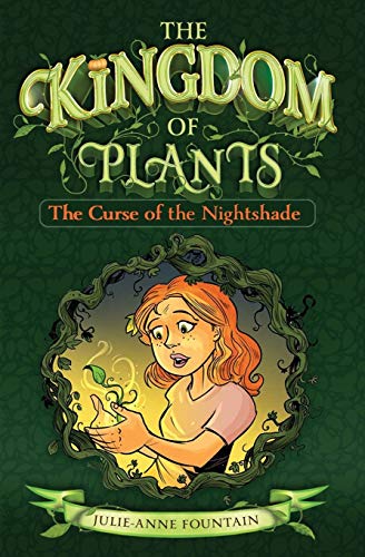 Imagen de archivo de The Curse Of The Nightshade (The Kingdom Of Plants) a la venta por Books Unplugged