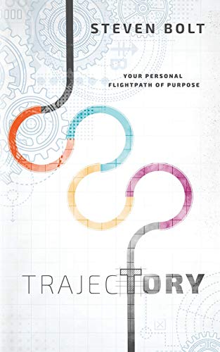 Stock image for Trajectory: Your Personal Flightpath of Purpose for sale by Lucky's Textbooks