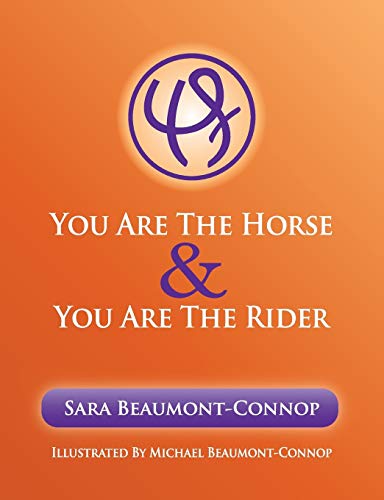 9780648256908: You are the Horse and You are the Rider