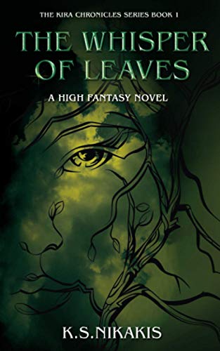 Stock image for The Whisper of Leaves (The Kira Chronicles Series) for sale by mountain