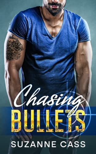 Stock image for Chasing Bullets for sale by California Books