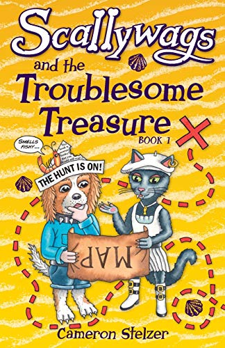 Stock image for Scallywags and the Troublesome Treasure: Scallywags Book 1: 1 (Scallywags) for sale by Reuseabook