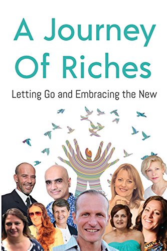Stock image for Letting Go and Embracing the New: A Journey of Riches for sale by Lucky's Textbooks