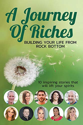 Stock image for Building your Life from Rock Bottom: A Journey of Riches for sale by California Books