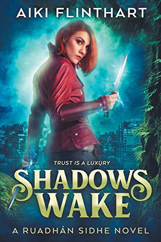 Stock image for Shadows Wake (A Ruadhan Sidhe Novel) for sale by Lucky's Textbooks
