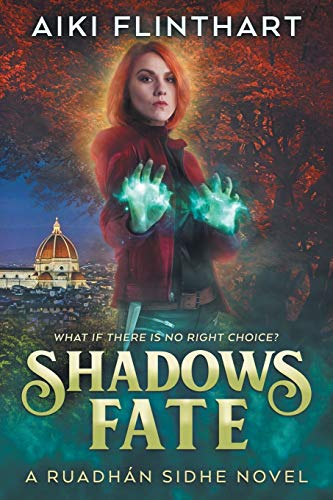 Stock image for Shadows Fate (A Ruadhan Sidhe Novel) for sale by Lucky's Textbooks