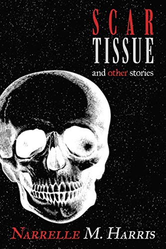 Stock image for Scar Tissue: And Other Stories for sale by Lucky's Textbooks