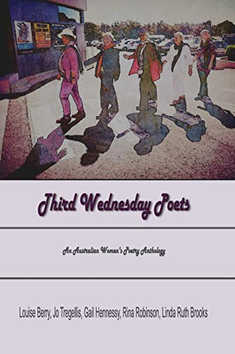 Stock image for Third Wednesday Poets: An Australian Women's Poetry Anthology for sale by California Books