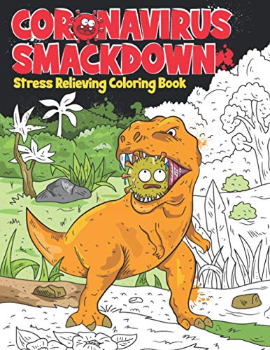 9780648309444: Coronavirus Smackdown: Stress Relieving Coloring Book