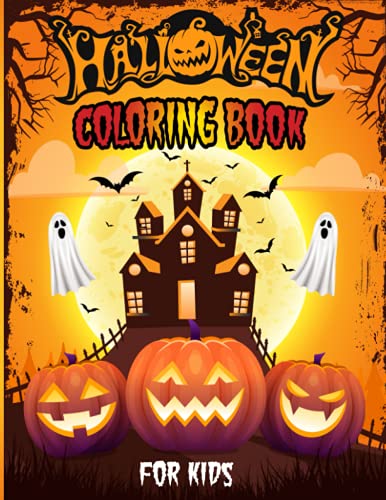 Stock image for Halloween Coloring Book for Kids: Coloring Book for Toddlers, Kids, Boys and Girls (Coloring Books for Kids) for sale by GF Books, Inc.