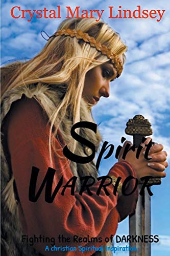 Stock image for Spirit Warrior: Fighting the Realms of Darkness for sale by Lucky's Textbooks