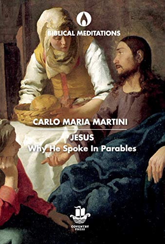 Beispielbild fr Jesus: Why He Spoke in Parables (Biblical Meditations) zum Verkauf von WorldofBooks