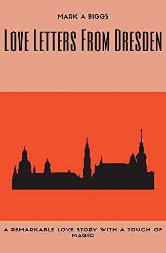 Beispielbild fr Love Letters From Dresden (Art?rius Series Book 1) zum Verkauf von Lucky's Textbooks