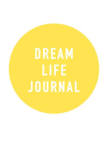 Stock image for Dream Life Journal for sale by Goodwill of Colorado