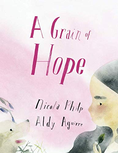 9780648348658: A Grain of Hope: A book about refugees