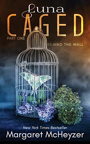 Imagen de archivo de Luna Caged: Behind the Wall a la venta por Bookmans