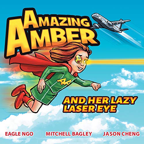 Beispielbild fr Amazing Amber : And Her Lazy Laser Eye zum Verkauf von Better World Books