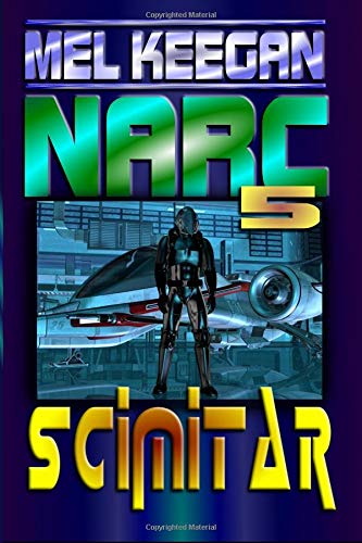 Stock image for Scimitar: Volume 5 (NARC) for sale by Revaluation Books
