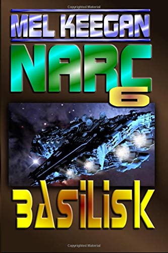 Stock image for Basilisk: Volume 6 (NARC) for sale by Revaluation Books