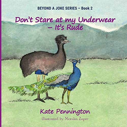 Stock image for Don't Stare at My Underwear It's Rude 2 Beyond a Joke for sale by PBShop.store US