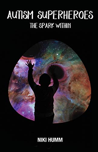 Stock image for Autism Superheroes: The Spark Within for sale by Chiron Media