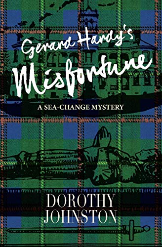 Stock image for Gerard Hardy's Misfortune: A sea-change mystery for sale by GF Books, Inc.