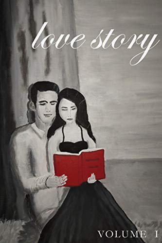 Beispielbild fr Love Story: Volume I: The Anthology zum Verkauf von Buchpark