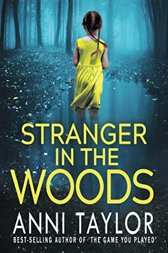 Stock image for Stranger in the Woods: A Tense Psychological Thriller for sale by ZBK Books